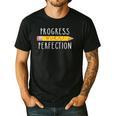 Progress Over Perfection Motivational Teacher Tee Men's Casual T-Shirt Black Progress Over Perfection Motivational Teacher Tee Men's Casual T-Shirt Black