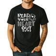 Read Your Heart Out Cute For Teacher Women Love Reading Book Men's Casual T-Shirt Black Read Your Heart Out Cute For Teacher Women Love Reading Book Men's Casual T-Shirt Black