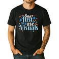 Shhh Just Use Visuals SPED Special Education Teacher Men Women Men's Casual T-Shirt Black Shhh Just Use Visuals SPED Special Education Teacher Men Women Men's Casual T-Shirt Black