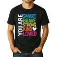 You Are SMART BRAVE STRONG KIND LOVED MOTIVATION TEACHER KID Men's Casual T-Shirt Black You Are SMART BRAVE STRONG KIND LOVED MOTIVATION TEACHER KID Men's Casual T-Shirt Black