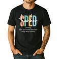 Special Education Sped Teacher Definition For Women & Men Men's Casual T-Shirt Black