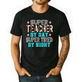 Super Teacher By Day Super Tired By Night Superhero Teacher Men Women Men's Casual T-Shirt Black Super Teacher By Day Super Tired By Night Superhero Teacher Men Women Men's Casual T-Shirt Black