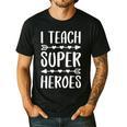 I Teach Superheroes Shirt Men Women School Teacher Men's Casual T-Shirt Black I Teach Superheroes Shirt Men Women School Teacher Men's Casual T-Shirt Black