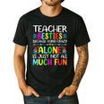 Teacher Besties Because Going Crazy Alone Is Not Fun Men's Casual T-Shirt Black