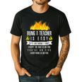 Being a Teacher Is Easy Everything Is On Fire T-Shirt For Men Women Kids Men's Casual T-Shirt Black Being a Teacher Is Easy Everything Is On Fire T-Shirt For Men Women Kids Men's Casual T-Shirt Black