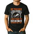 My Teacher Was Wrong I Get Paid To Stare Out The Window Men's Casual T-Shirt Black My Teacher Was Wrong I Get Paid To Stare Out The Window Men's Casual T-Shirt Black