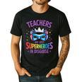 Teachers Are Just Superheroes In Disguise Back To School Men's Casual T-Shirt Black Teachers Are Just Superheroes In Disguise Back To School Men's Casual T-Shirt Black