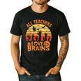All Teachers Love Brains Teachers Halloween Teacher Men's Casual T-Shirt Black All Teachers Love Brains Teachers Halloween Teacher Men's Casual T-Shirt Black