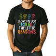Teachers I Love My Job For All The Little Reasons Teacher Men's Casual T-Shirt Black