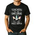 Teachers Are Like Unicorns They Make Magic Happen Men's Casual T-Shirt Black