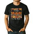 Thanksgiving Teacher I Teach The Cutest Turkeys In The Flock Men's Casual T-Shirt Black Thanksgiving Teacher I Teach The Cutest Turkeys In The Flock Men's Casual T-Shirt Black