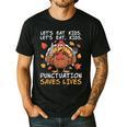 Thanksgiving Teacher Turkey Lets Eat Kids Punctuation Men's Casual T-Shirt Black