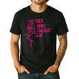 Tired Dance Teachers Club Dance Lover Men's Casual T-Shirt Black