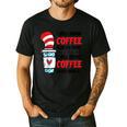 I Will Drink Coffee Here Or There Funny Teacher Teaching Men Women Girls Kids Men's Casual T-Shirt Black