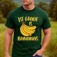 1st Grade Is Bananas Teacher Teaching Back To School Men's Casual T-Shirt Forest 1st Grade Is Bananas Teacher Teaching Back To School Men's Casual T-Shirt Forest