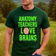 Anatomy Teachers Love Brains Halloween Teacher Costume Shirt Men's Casual T-Shirt Forest Anatomy Teachers Love Brains Halloween Teacher Costume Shirt Men's Casual T-Shirt Forest