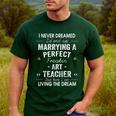 Art Teacher Christmas Xmas Never Dreamed Marrying Men's Casual T-Shirt Forest