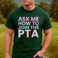Ask Me How To Join PTA Crew Parent Teacher Matching School Men's Casual T-Shirt Forest