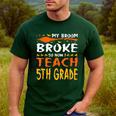 My Broom Broke So Now I Teach 5th Grade Halloween Teacher Men's Casual T-Shirt Forest My Broom Broke So Now I Teach 5th Grade Halloween Teacher Men's Casual T-Shirt Forest
