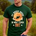 My Broom Broke So Now I Teach Art Teacher Halloween Costume For Men Women Men's Casual T-Shirt Forest My Broom Broke So Now I Teach Art Teacher Halloween Costume For Men Women Men's Casual T-Shirt Forest