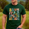 Bruh It's A Good Day To Make Music Musician Music Teacher Men's Casual T-Shirt Forest Bruh It's A Good Day To Make Music Musician Music Teacher Men's Casual T-Shirt Forest