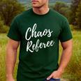 Chaos Referee For Mom Dad Teacher Shirt Cute Coach For Men Women Men's Casual T-Shirt Forest Chaos Referee For Mom Dad Teacher Shirt Cute Coach For Men Women Men's Casual T-Shirt Forest