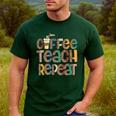 Coffee Teach Repeat Leopard Print Back To School Teachers Men's Casual T-Shirt Forest Coffee Teach Repeat Leopard Print Back To School Teachers Men's Casual T-Shirt Forest
