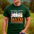 I Don't Need A Costume I'm A Math Teacher Halloween Women Men's Casual T-Shirt Forest I Don't Need A Costume I'm A Math Teacher Halloween Women Men's Casual T-Shirt Forest