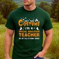 I Don't Need A Costume Special Education Teacher Halloween Men's Casual T-Shirt Forest