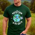 Earth Day Rotation Of The Earth Makes My Day Science Teacher Men's Casual T-Shirt Forest