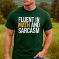 Fluent In Math And Sarcasm Teacher Men's Casual T-Shirt Forest Fluent In Math And Sarcasm Teacher Men's Casual T-Shirt Forest