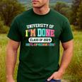 Fun University Of I'm Done Class Of 2025 Teacher Retirement Men's Casual T-Shirt Forest
