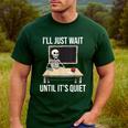 I'Ll Just Wait Until It's Quiet Skeleton Teacher Halloween Men's Casual T-Shirt Forest