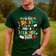 I'm Not Short I'm A Pre-K Teacher Size Back To School Men's Casual T-Shirt Forest I'm Not Short I'm A Pre-K Teacher Size Back To School Men's Casual T-Shirt Forest