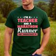 I'm A Teacher And A Marathon Runner Don't Underestimate Me Men Women Men's Casual T-Shirt Forest
