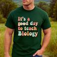 It's A Good Day To Teach Biology Biology Teacher Men's Casual T-Shirt Forest It's A Good Day To Teach Biology Biology Teacher Men's Casual T-Shirt Forest