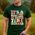 It's A Good Day To Teach Tiny Humans Teacher Teaching Men's Casual T-Shirt Forest