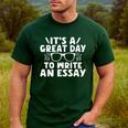 Its a Good Day To Write An Essay English Teacher Men's Casual T-Shirt Forest