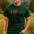 A Lot To Teach At The Moment Women's Teacher Tee Men's Casual T-Shirt Forest