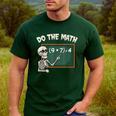 Do The Math 67 Meme Joke Halloween Skeleton Math Teacher Men's Casual T-Shirt Forest Do The Math 67 Meme Joke Halloween Skeleton Math Teacher Men's Casual T-Shirt Forest