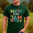 Math Is My Jam School Mathematics Women Men Math Teacher Men's Casual T-Shirt Forest Math Is My Jam School Mathematics Women Men Math Teacher Men's Casual T-Shirt Forest