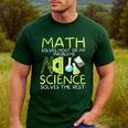 Math Solves Most Of My Problems Science Math Science Teacher Men's Casual T-Shirt Forest Math Solves Most Of My Problems Science Math Science Teacher Men's Casual T-Shirt Forest