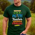 Math Teacher I Am A Math Teacher Of Course I Have Problems Men's Casual T-Shirt Forest