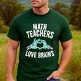 Math Teachers Love Brains Halloween Zombie Men Women T-Shirt Men's Casual T-Shirt Forest Math Teachers Love Brains Halloween Zombie Men Women T-Shirt Men's Casual T-Shirt Forest