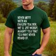 Never Mess With An English Teacher Back To School Men's Casual T-Shirt Forest Never Mess With An English Teacher Back To School Men's Casual T-Shirt Forest