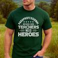 Paraprofessional Because Even Teachers Need Heroes Men's Casual T-Shirt Forest