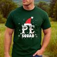 PE Squad Christmas PE Teacher Matching Xmas Men's Casual T-Shirt Forest PE Squad Christmas PE Teacher Matching Xmas Men's Casual T-Shirt Forest