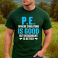 PE Teacher Art For Men Women Gym Teacher Appreciation Men's Casual T-Shirt Forest