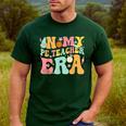 In My Physical Education Era PE Teacher Women Men Men's Casual T-Shirt Forest
