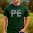 Physical Education PE Teacher Phys Ed Student Grad Men's Casual T-Shirt Forest